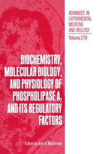 bokomslag Biochemistry, Molecular Biology, and Physiology of Phospholipase A2 and Its Regulatory Factors