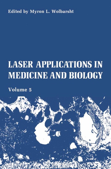 bokomslag Laser Applications in Medicine and Biology