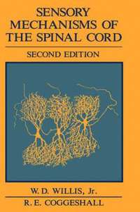 bokomslag Sensory Mechanisms of the Spinal Cord