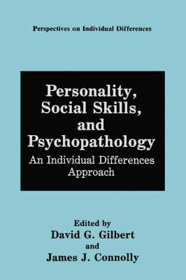 Personality, Social Skills, and Psychopathology 1