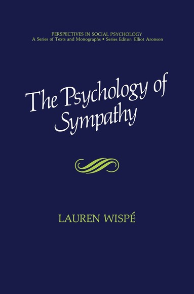 Lauren Wispé - Psychology of Sympathy, Inbunden