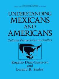 bokomslag Understanding Mexicans and Americans