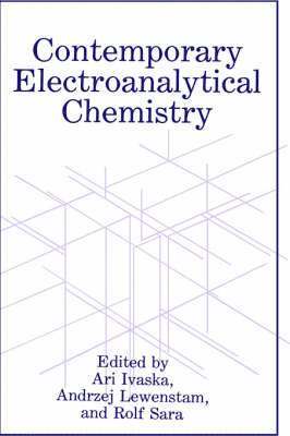 Contemporary Electroanalytical Chemistry 1