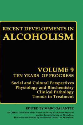 Marc Galanter - Recent Developments in Alcoholism, Inbunden