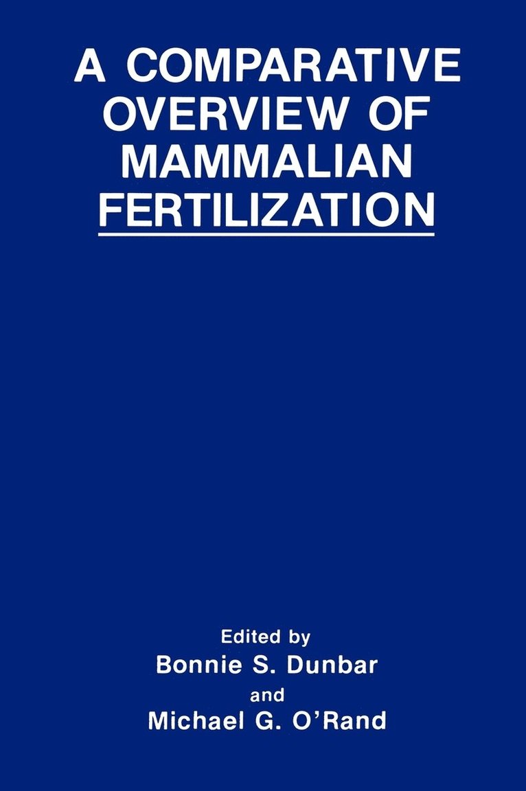Comparative Overview of Mammalian Fertilization