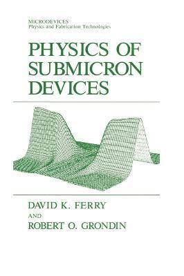 bokomslag Physics of Submicron Devices