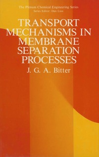 bokomslag Transport Mechanisms in Membrane Separation Processes