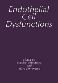 bokomslag Endothelial Cell Dysfunctions