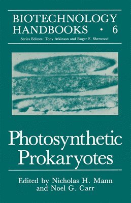 Nicholas H. Mann, Noel G. Carr - Photosynthetic Prokaryotes, Inbunden