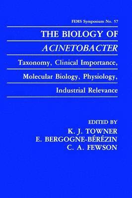 K.J. Towner, E. Bergogne-Bérézin, C.A. Fewson, K. J. Towner, C. A. Fewson - Biology of Acinetobacter, Inbunden