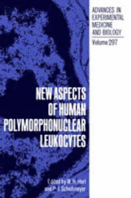 New Aspects of Human Polymorphonuclear Leukocytes 1