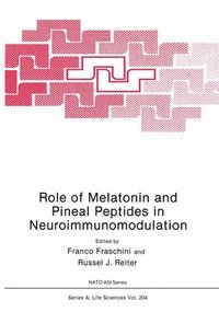bokomslag Role of Melatonin and Pineal Peptides in Neuroimmunomodulation