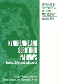 bokomslag Kynurenine and Serotonin Pathways: Progress in Tryptophan Research