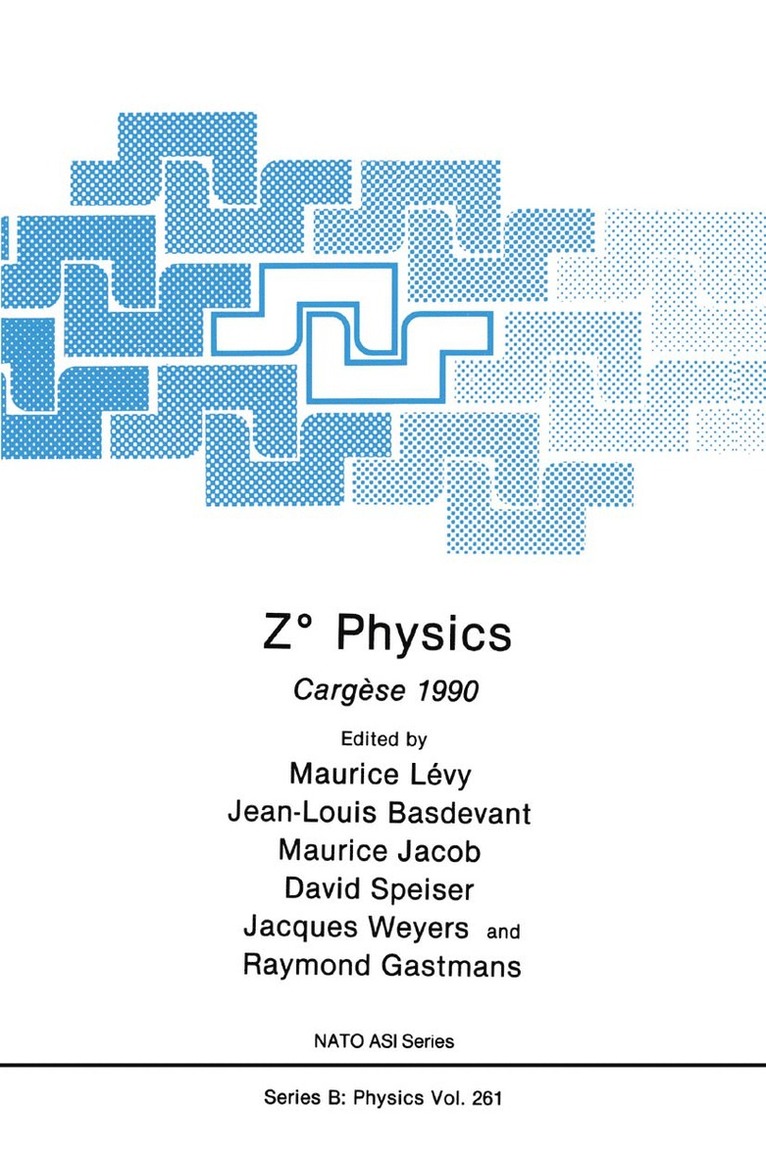 Maurice Lévy, Jean-Louis Basdevant, Maurice Jacob, David Speiser, Jacques Weyers, Raymond Gastmans - Z° Physics, Inbunden