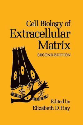 Cell Biology of Extracellular Matrix 1