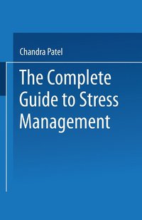 bokomslag The Complete Guide to Stress Management