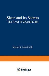 bokomslag Sleep and Its Secrets