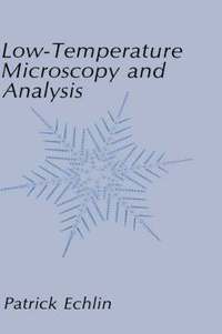 bokomslag Low-Temperature Microscopy and Analysis