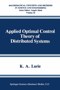 bokomslag Applied Optimal Control Theory of Distributed Systems