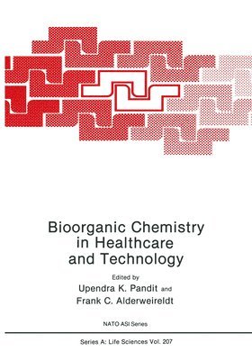 bokomslag Bioorganic Chemistry in Healthcare and Technology