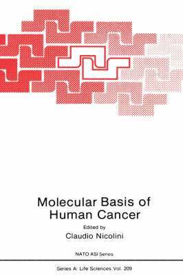 C. Nicolini - Molecular Basis of Human Cancer, Inbunden