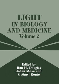 bokomslag Light in Biology and Medicine: Volume 2