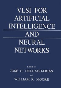 bokomslag VLSI for Artificial Intelligence and Neural Networks