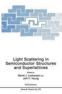 bokomslag Light Scattering in Semiconductor Structures and Superlattices