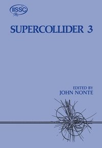 bokomslag Supercollider: No. 3 International Symposium Proceedings