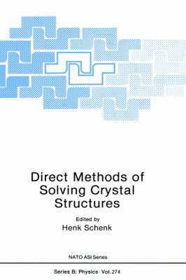 Henk Schenk - Direct Methods of Solving Crystal Structures, Inbunden