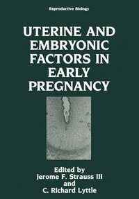 bokomslag Uterine and Embryonic Factors in Early Pregnancy