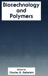 bokomslag Biotechnology and Polymers