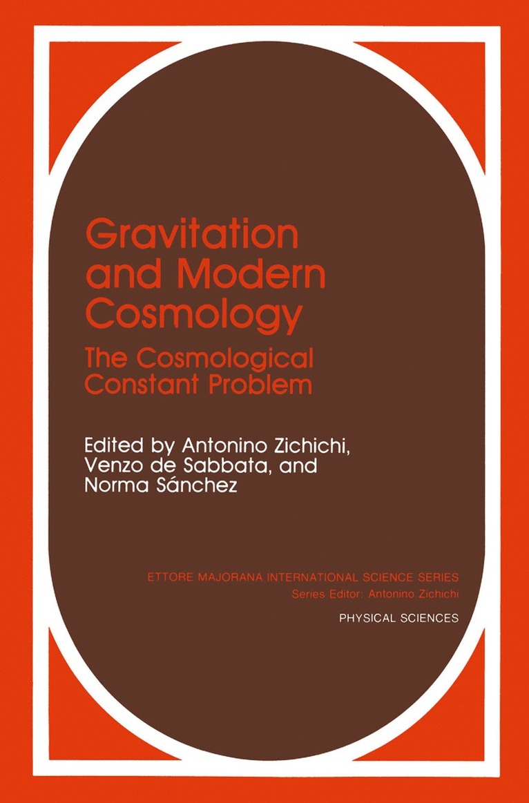 Antonino Zichichi, Venzo De Sabbata, N. Sánchez, A. Zichichi, V. de Sabbata, V. De Sabbata - Gravitation and Modern Cosmology, Inbunden