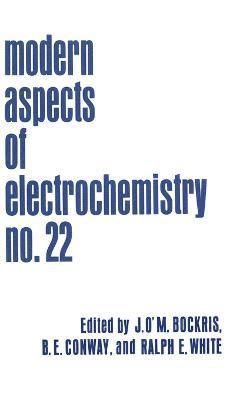John O'M. Bockris, Brian E. Conway, Ralph E. White, John O'm Bockris - Modern Aspects of Electrochemistry, Inbunden