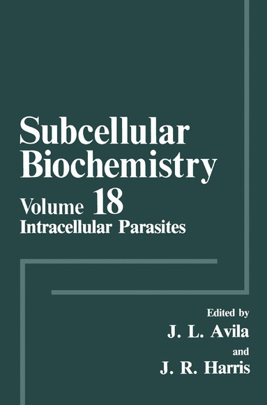 José-Luis Avila, J. Robin Harris - Intracellular Parasites, Inbunden