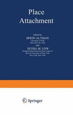 Irwin Altmann, Setha M. Low - Place Attachment, Inbunden