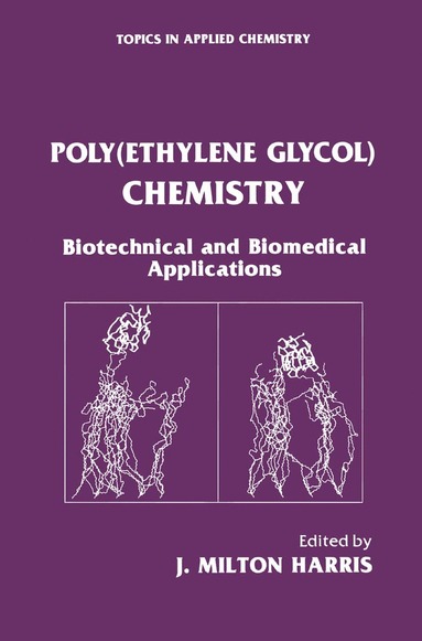 bokomslag Poly(Ethylene Glycol) Chemistry