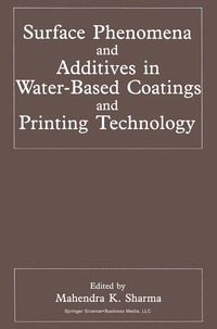 bokomslag Surface Phenomena and Additives in Water-Based Coatings and Printing Technology