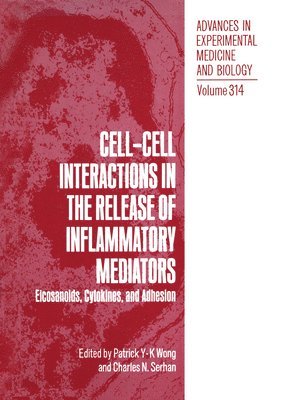 Cell-Cell Interactions in the Release of Inflammatory Mediators: Eicosanoids, Cytokines and Adhesions