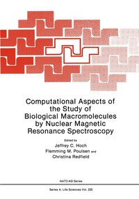 bokomslag Computational Aspects of the Study of Biological Macromolecules by Nuclear Magnetic Resonance Spectroscopy