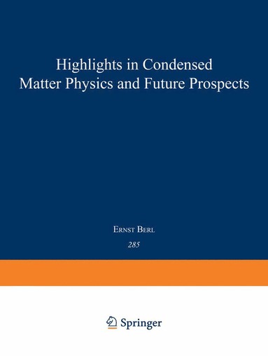 bokomslag Highlights in Condensed Matter Physics and Future Prospects