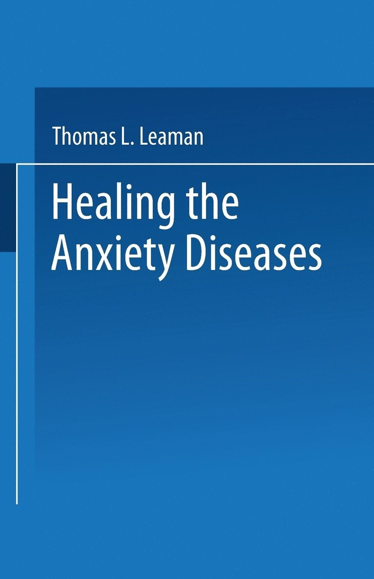 Healing the Anxiety Diseases 1