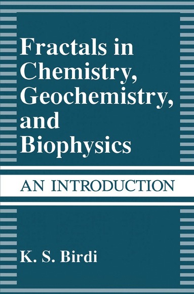 bokomslag Fractals in Chemistry, Geochemistry, and Biophysics