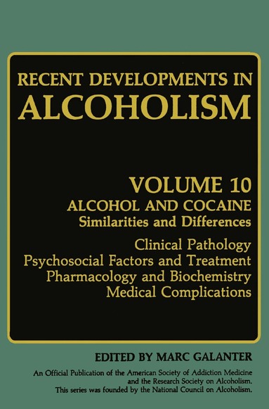 Marc Galanter - Recent Developments in Alcoholism, Inbunden