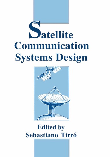 bokomslag Satellite Communication Systems Design