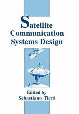 Satellite Communication Systems Design 1