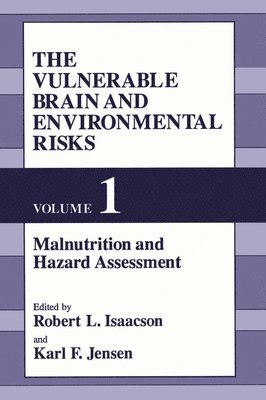 Robert Isaacson, Karl F. Jensen, Robert L. Isaacson, Karl F. Jensen - Malnutrition and Hazard Assessment, Inbunden