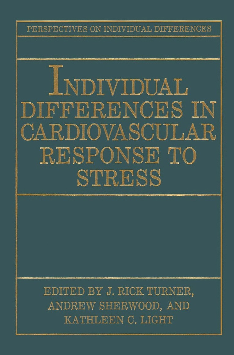 Individual Differences in Cardiovascular Response to Stress 1