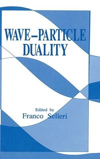 bokomslag Wave-particle Duality