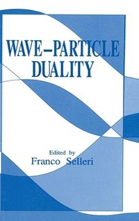 bokomslag Wave-Particle Duality